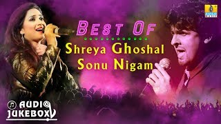 Best of Shreya Ghoshal & Sonu Nigam | Audio Jukebox | Jhankar Music