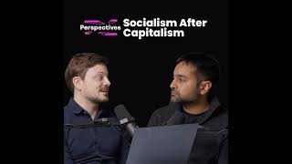 Socialism After Capitalism