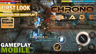 Chrono Blade (ChronoBlade) GAMEPLAY - Android/IOS Action RPG