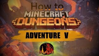 How to Beat Dungeons in Adventure Mode (Obsidian Pinnacle)