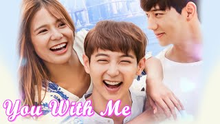 You with Me | Free Full Movie | Romance | English Subs