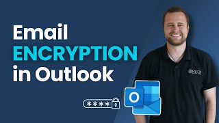 How to SECURE Your Emails with Outlook Encryption!