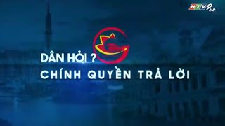 DÂN HỎI - CHÍNH QUYỀN TRẢ LỜI THÁNG 2 | 16/02/2025