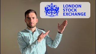 The London Stock Exchange / A quick overview