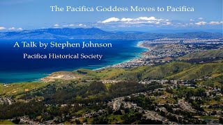 Lecture: The Goddess Who Moved to the Peninsula --- Pacifica: The Statue, the Town, and the History