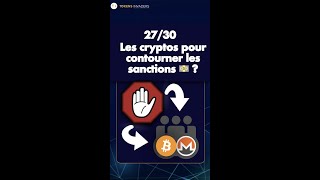 🔴 Les cryptomonnaies pour contourner les sanctions financières ? (27/30)