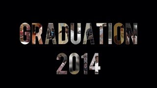 The Cambridge High School - Graduation 2014 [Official Video]