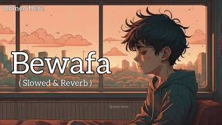 Loka diya kahani suniye jo dhokhe wali | Bewafa song slowed and reverb | Pav Dharia | Punjabi Song