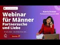 Das Webinar für Männer über Liebe und Partnersuche