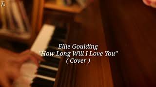 Ellie Goulding - "How Long Will I Love You" ( Eng/Myan Sub )