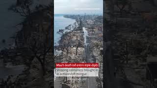 Death toll from devastating #Maui fire reaches 101, #Hawaii governor says