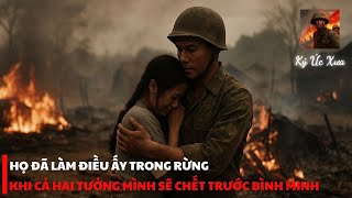 MỘT ĐÊM giữa CHIẾN TRƯỜNG – TÌNH YÊU KHÔNG THỂ QUÊN | Hồi Ức Người Lính