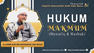 HUKUM MAKMUM (Muwafiq & Masbuk) ~ Al Habib Alwi Bin Muhammad Abu Numay