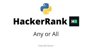 Any or All || HackerRank Solution