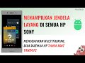 Cara Mengaktifkan Jendela Mengambang di Semua Hp