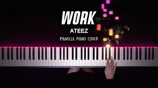 ATEEZ - WORK | Piano Cover by Pianella Piano