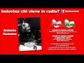 Indovina chi viene in radio... - Antonio Guida ai microfoni di Radio Amore 