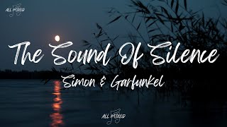 Simon & Garfunkel - The Sound Of Silence (Lyrics)