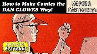 How to Make Comics the DAN CLOWES Way! MODERN CARTOONIST from Eightball 18, 1997