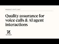 Zendesk QA for Voice and AI agents | Zendesk product spotlight