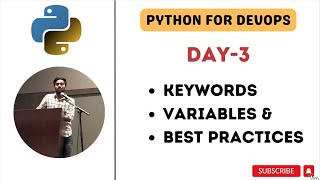Day-3 | Keywords, Variables & Best Practices | Global vs Local | #python #abhishekveeramalla