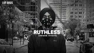 Ruthless (slowed reverb) - Shubh || Latest Punjabi song 2024 || #shubh #ruthless #lofi