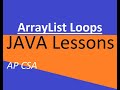 AP CSA Unit 7 ArrayList Loops