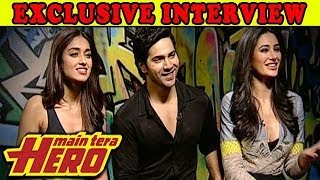 Main Tera Hero | Varun Dhawan, Ileana D'Cruz & Nargis Fakhr EXCLUSIVE INTERVIEW