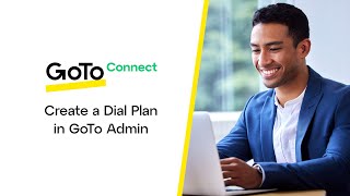 Create a Dial Plan in GoTo Admin