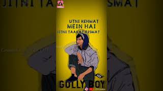 Apna Time Aayega - Gully Boy Full Screen Status | New Attitude Song status | CTF Creation