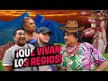 ¡Que vivan Los Regios!