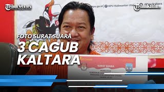 Foto Surat Suara 3 Cagub Kaltara Disepakati, Udin dan Zainal Pakai Jas, Irianto Kemeja