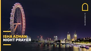 Isha adhan: Night prayer