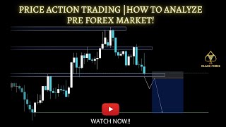 PURE TECHNICAL ANALYSIS | HOW TO ANALYZE THE FOREX PRE MARKET | TECHNICAL TOP DOWN ANALYSIS.