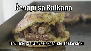 Ćevapi iz čitavog Balkana – Travnički, Sarajevski, Pazarski i Leskovački!