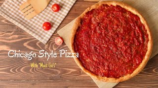 Chicago Style Pizza with 