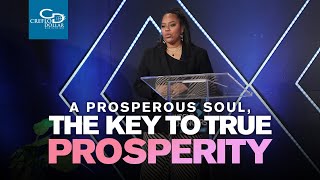 A Prosperous Soul, The Key ToTrue Prosperity - Wednesday Morning Service