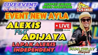 BABAK 3 EVENT NEW AYLA ALEXIS FEAT ADIJAYA LAPAK ALEXIS