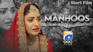 Manhoos | Short Film | Azra Mohiuddin - Asim Mehmood - Adila Khan | Geo Films