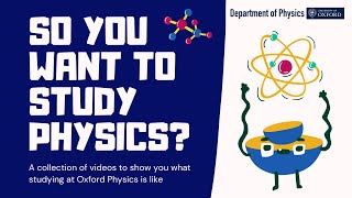 Physics Admissions at the University of Oxford 2022/23 by Prof Joe Conlon.
