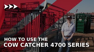 How to Use Our Cow Catcher 4700 Series Crush