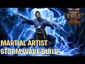 Martial Artist Storm Wave Build - Path of Exile 2