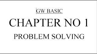 GW BASIC CHAPTER 1 CLASS 10TH