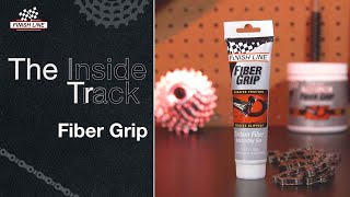 Fiber Grip | Finish Line : The Inside Track