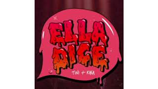 TINI, KHEA - Ella Dice (Audio Official)
