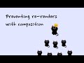 Preventing React re-renders with composition