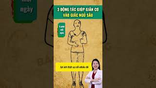 3 Động Tác Giúp Bạn Ngủ Ngon | Bác sĩ Trang