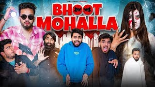 BHOOT MOHALLA PART 2 || @TheSocialFactory || #trending