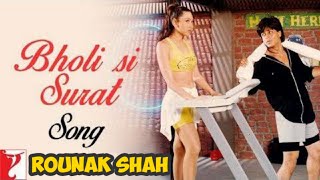Bholi Si Surat | Cover | Old Song New Version Hindi | Romantic Love Songs | Hindi Song |Rounak Shah