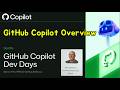 Seattle GitHub Copilot Dev Days - GitHub Copilot overview, by Dave Burnison